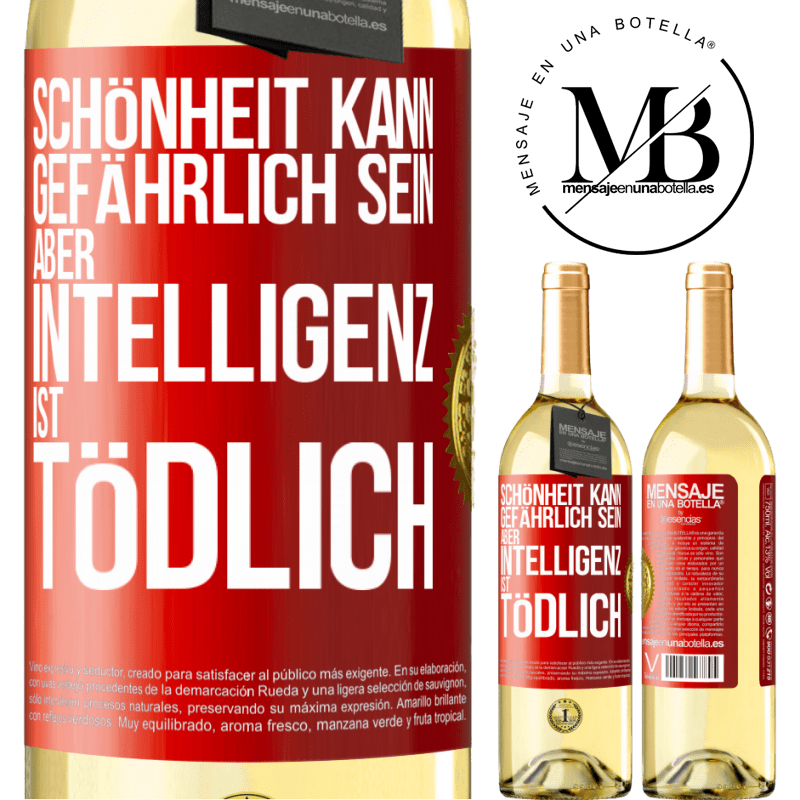 29,95 € Kostenloser Versand | Weißwein WHITE Ausgabe Schönheit kann gefährlich sein, aber Intelligenz ist tödlich Rote Markierung. Anpassbares Etikett Junger Wein Ernte 2024 Verdejo