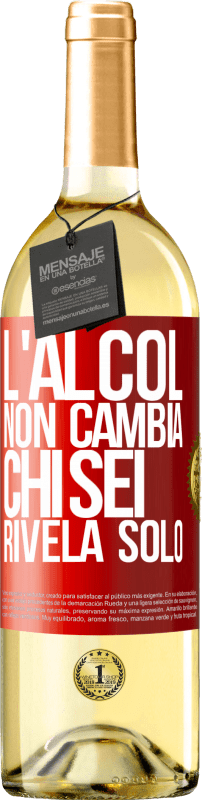 29,95 € Spedizione Gratuita | Vino bianco Edizione WHITE L'alcol non cambia chi sei. Rivela solo Etichetta Rossa. Etichetta personalizzabile Vino giovane Raccogliere 2024 Verdejo