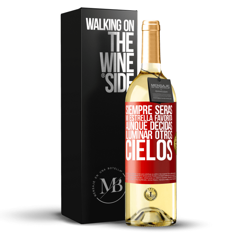 29,95 € Envío gratis | Vino Blanco Edición WHITE Siempre serás mi estrella favorita, aunque decidas iluminar otros cielos Etiqueta Roja. Etiqueta personalizable Vino joven Cosecha 2025 Verdejo