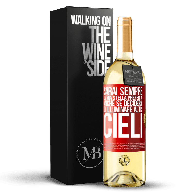 29,95 € Spedizione Gratuita | Vino bianco Edizione WHITE Sarai sempre la mia stella preferita, anche se deciderai di illuminare altri cieli Etichetta Rossa. Etichetta personalizzabile Vino giovane Raccogliere 2024 Verdejo