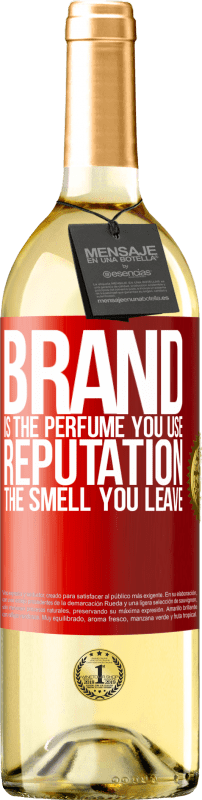 29,95 € | White Wine WHITE Edition Brand is the perfume you use. Reputation, the smell you leave Red Label. Customizable label Young wine Harvest 2021 Verdejo