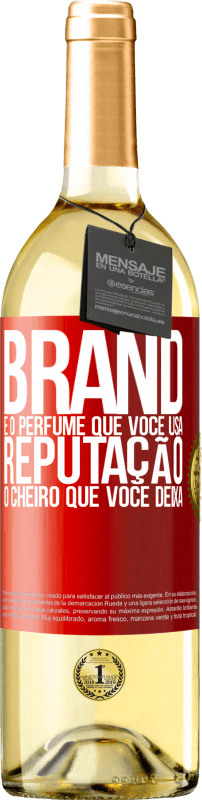 29,95 € | Vinho branco Edição WHITE Brand é o perfume que você usa. Reputação, o cheiro que você deixa Etiqueta Vermelha. Etiqueta personalizável Vinho jovem Colheita 2023 Verdejo