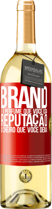 29,95 € Envio grátis | Vinho branco Edição WHITE Brand é o perfume que você usa. Reputação, o cheiro que você deixa Etiqueta Vermelha. Etiqueta personalizável Vinho jovem Colheita 2025 Verdejo