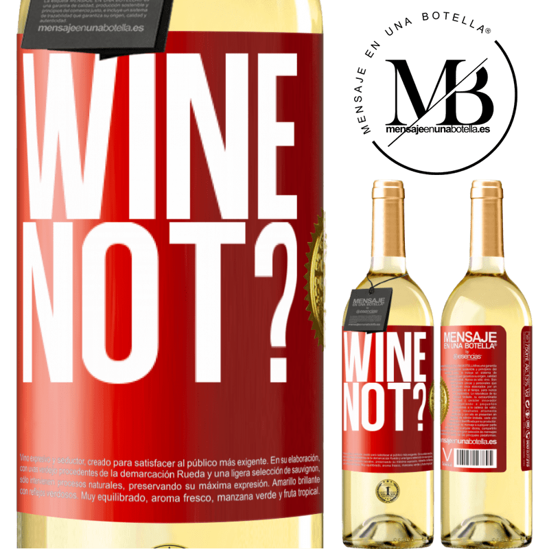 29,95 € Spedizione Gratuita | Vino bianco Edizione WHITE Wine not? Etichetta Rossa. Etichetta personalizzabile Vino giovane Raccogliere 2023 Verdejo