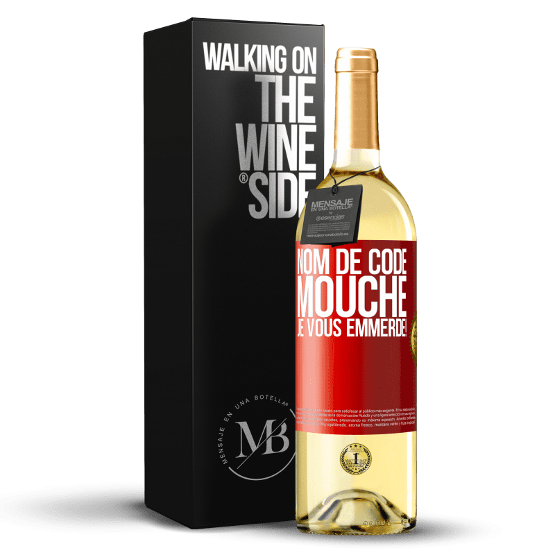 29,95 € Envoi gratuit | Vin blanc Édition WHITE Nom de code mouche… je vous emmerde! Étiquette Rouge. Étiquette personnalisable Vin jeune Récolte 2024 Verdejo