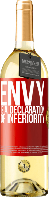 29,95 € | White Wine WHITE Edition Envy is a declaration of inferiority Red Label. Customizable label Young wine Harvest 2024 Verdejo