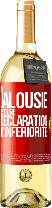 29,95 € Envoi gratuit | Vin blanc Édition WHITE La jalousie est une déclaration d'infériorité Étiquette Rouge. Étiquette personnalisable Vin jeune Récolte 2025 Verdejo