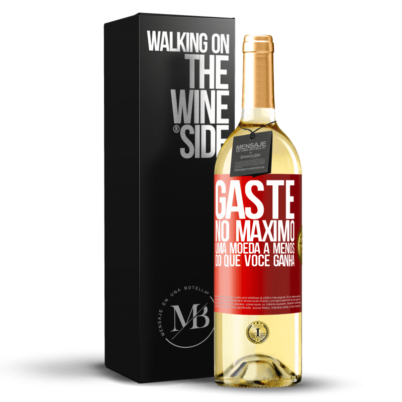 29,95 € Envio grátis | Vinho branco Edição WHITE Gaste, no máximo, uma moeda a menos do que você ganha Etiqueta Vermelha. Etiqueta personalizável Vinho jovem Colheita 2025 Verdejo