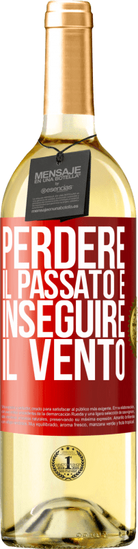 29,95 € | Vino bianco Edizione WHITE Perdere il passato è inseguire il vento Etichetta Rossa. Etichetta personalizzabile Vino giovane Raccogliere 2024 Verdejo