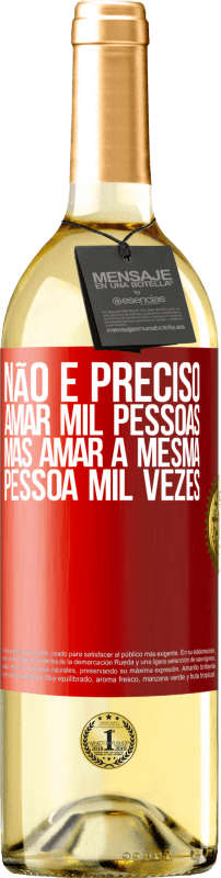 29,95 € | Vinho branco Edição WHITE Não é preciso amar mil pessoas, mas amar a mesma pessoa mil vezes Etiqueta Vermelha. Etiqueta personalizável Vinho jovem Colheita 2024 Verdejo