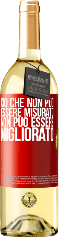 29,95 € | Vino bianco Edizione WHITE Ciò che non può essere misurato non può essere migliorato Etichetta Rossa. Etichetta personalizzabile Vino giovane Raccogliere 2024 Verdejo