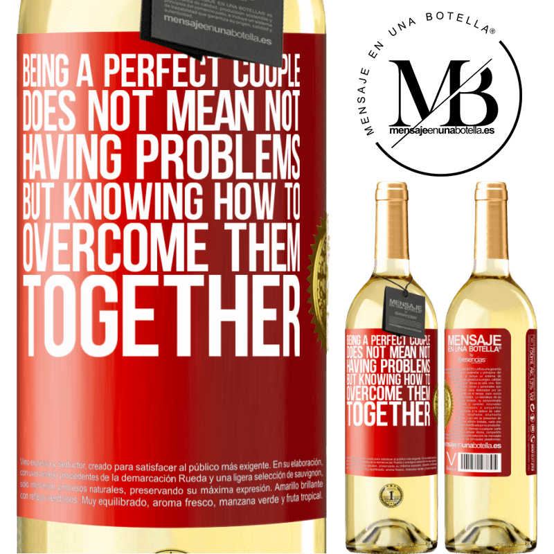 29,95 € Free Shipping | White Wine WHITE Edition Being a perfect couple does not mean not having problems, but knowing how to overcome them together Red Label. Customizable label Young wine Harvest 2024 Verdejo