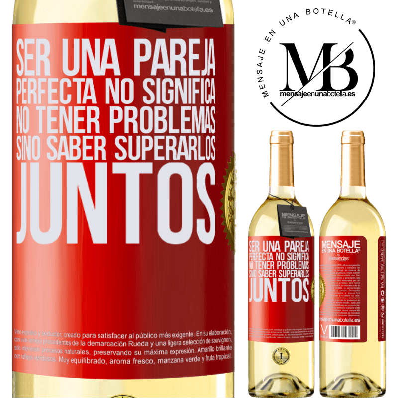 29,95 € Envío gratis | Vino Blanco Edición WHITE Ser una pareja perfecta no significa no tener problemas, sino saber superarlos juntos Etiqueta Roja. Etiqueta personalizable Vino joven Cosecha 2024 Verdejo