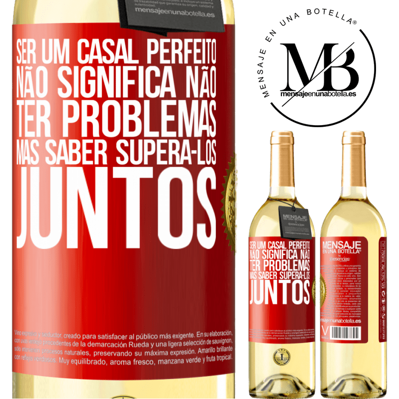 29,95 € Envio grátis | Vinho branco Edição WHITE Ser um casal perfeito não significa não ter problemas, mas saber superá-los juntos Etiqueta Vermelha. Etiqueta personalizável Vinho jovem Colheita 2024 Verdejo