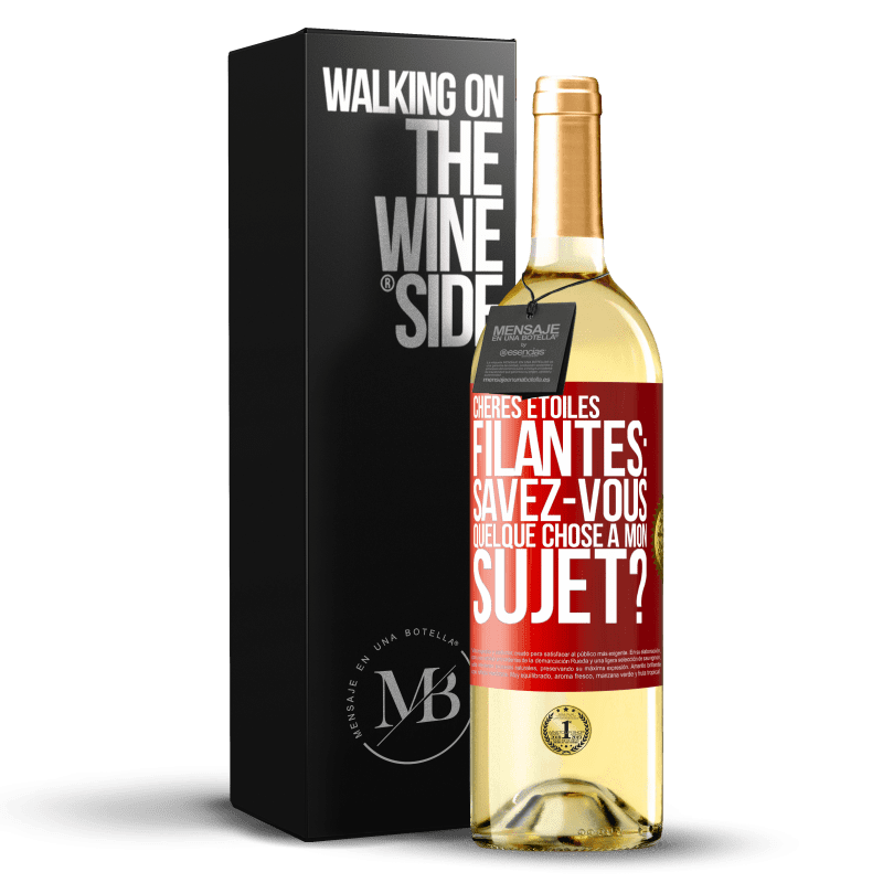 29,95 € Envoi gratuit | Vin blanc Édition WHITE Chères étoiles filantes: savez-vous quelque chose à mon sujet? Étiquette Rouge. Étiquette personnalisable Vin jeune Récolte 2024 Verdejo