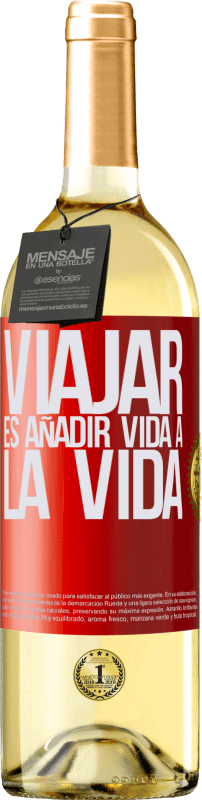 29,95 € | Vino Blanco Edición WHITE Viajar es añadir vida a la vida Etiqueta Roja. Etiqueta personalizable Vino joven Cosecha 2024 Verdejo