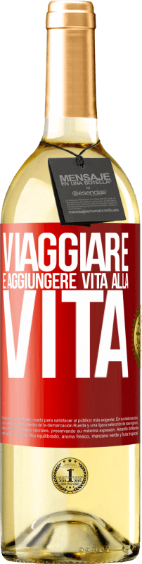 29,95 € | Vino bianco Edizione WHITE Viaggiare è aggiungere vita alla vita Etichetta Rossa. Etichetta personalizzabile Vino giovane Raccogliere 2024 Verdejo