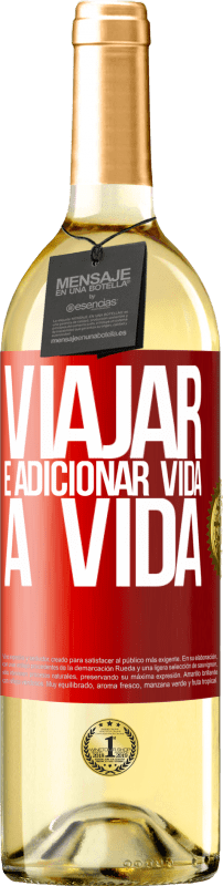 29,95 € Envio grátis | Vinho branco Edição WHITE Viajar é adicionar vida a vida Etiqueta Vermelha. Etiqueta personalizável Vinho jovem Colheita 2023 Verdejo