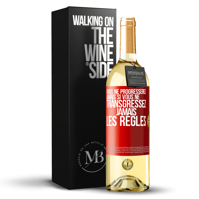 29,95 € Envoi gratuit | Vin blanc Édition WHITE Vous ne progresserez jamais si vous ne transgressez jamais les règles Étiquette Rouge. Étiquette personnalisable Vin jeune Récolte 2024 Verdejo