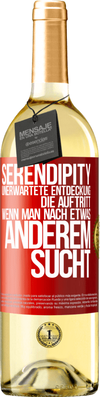 «Serendipity: Unerwartete Entdeckung, die auftritt, wenn man nach etwas anderem sucht» WHITE Ausgabe