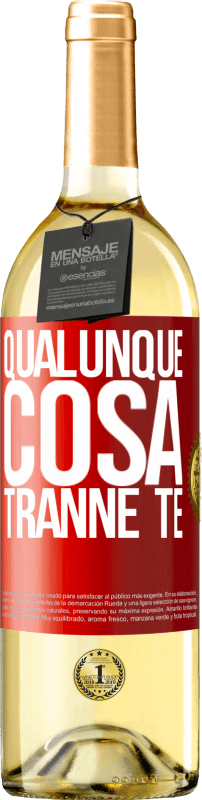 29,95 € | Vino bianco Edizione WHITE Qualunque cosa tranne te Etichetta Rossa. Etichetta personalizzabile Vino giovane Raccogliere 2025 Verdejo