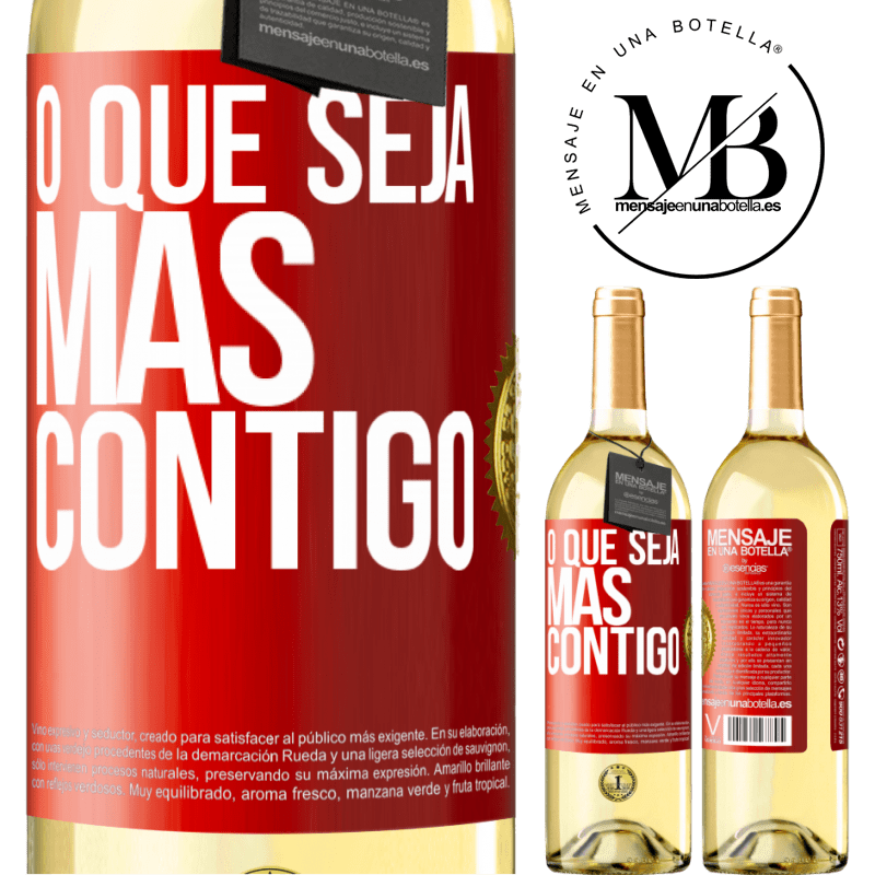 29,95 € Envio grátis | Vinho branco Edição WHITE O que seja mas contigo Etiqueta Vermelha. Etiqueta personalizável Vinho jovem Colheita 2024 Verdejo