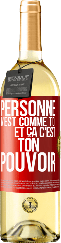 29,95 € | Vin blanc Édition WHITE Personne n'est comme toi et ça c'est ton pouvoir Étiquette Rouge. Étiquette personnalisable Vin jeune Récolte 2025 Verdejo