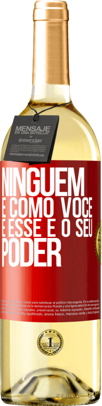 29,95 € | Vinho branco Edição WHITE Ninguém é como você, e esse é o seu poder Etiqueta Vermelha. Etiqueta personalizável Vinho jovem Colheita 2025 Verdejo