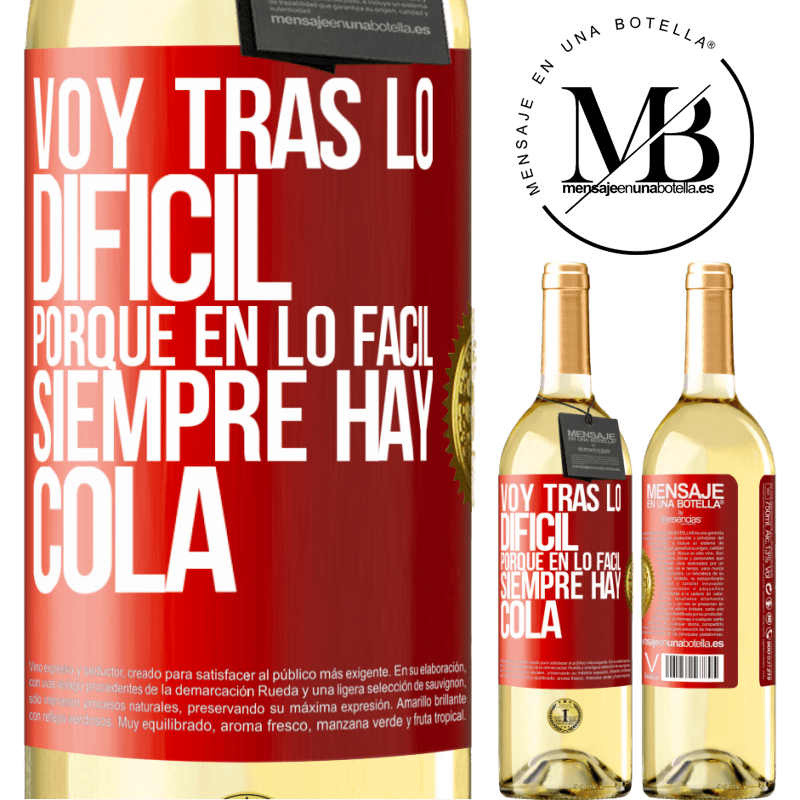 29,95 € Envoi gratuit | Vin blanc Édition WHITE Je vais après le difficile, car dans le facile il y a toujours une ligne Étiquette Rouge. Étiquette personnalisable Vin jeune Récolte 2022 Verdejo