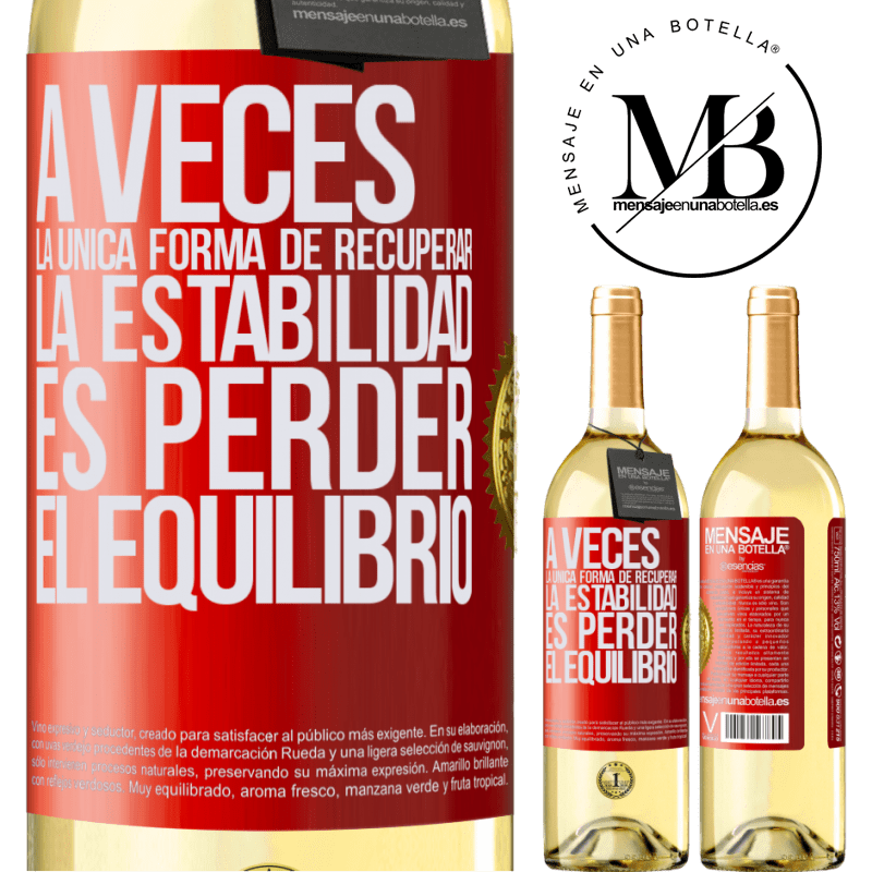 29,95 € Envoi gratuit | Vin blanc Édition WHITE Parfois, la seule façon de retrouver la stabilité est de perdre l'équilibre Étiquette Rouge. Étiquette personnalisable Vin jeune Récolte 2022 Verdejo