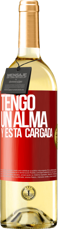 29,95 € 免费送货 | 白葡萄酒 WHITE版 Tengo un alma y está cargada 红色标签. 可自定义的标签 青年酒 收成 2025 Verdejo