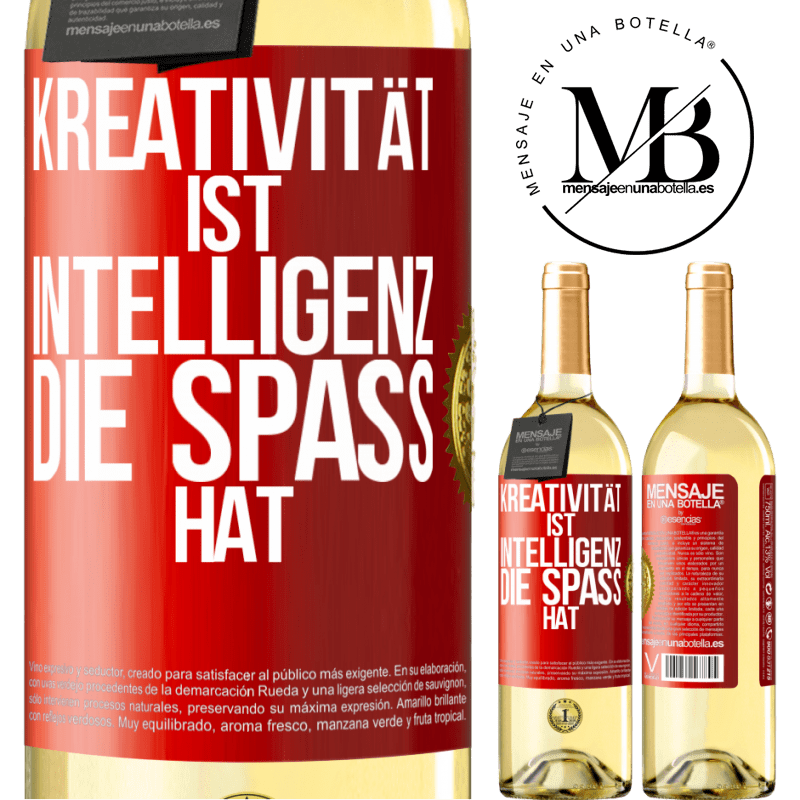 29,95 € Kostenloser Versand | Weißwein WHITE Ausgabe Kreativität ist Intelligenz, die Spaß hat Rote Markierung. Anpassbares Etikett Junger Wein Ernte 2023 Verdejo