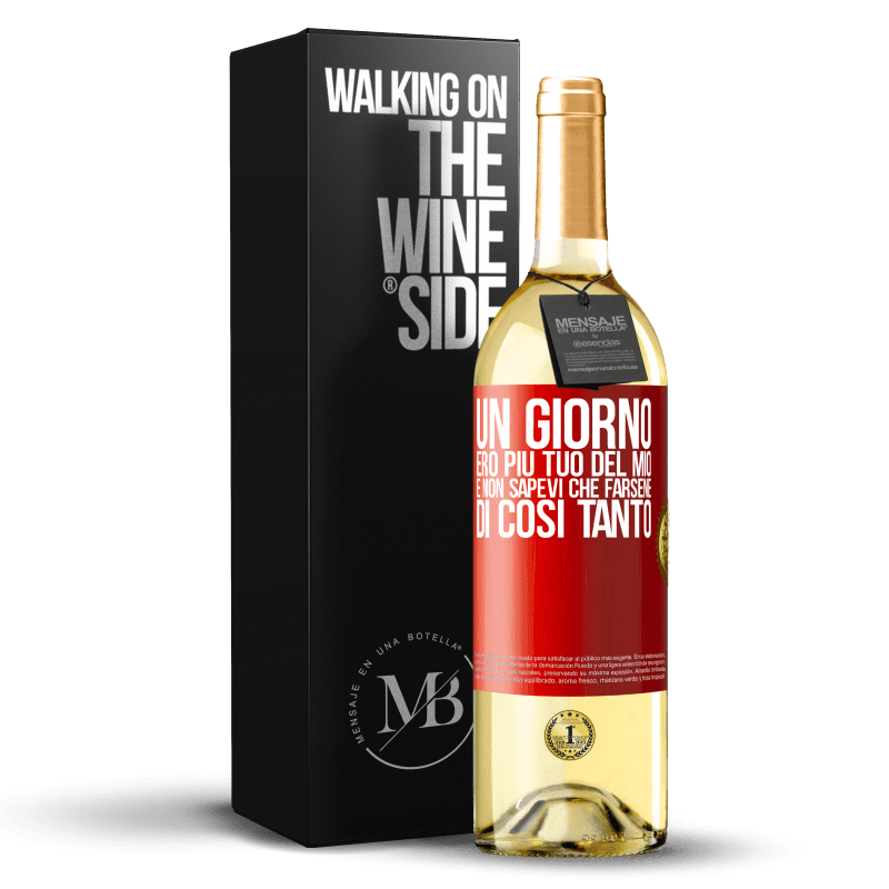 29,95 € Spedizione Gratuita | Vino bianco Edizione WHITE Un giorno ero più tuo del mio e non sapevi che farsene di così tanto Etichetta Rossa. Etichetta personalizzabile Vino giovane Raccogliere 2024 Verdejo