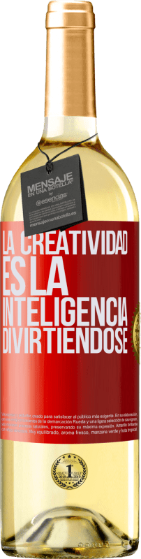 29,95 € | Vino Blanco Edición WHITE La creatividad es la inteligencia divirtiéndose Etiqueta Roja. Etiqueta personalizable Vino joven Cosecha 2023 Verdejo