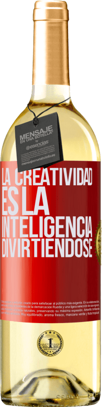 29,95 € | Vino Blanco Edición WHITE La creatividad es la inteligencia divirtiéndose Etiqueta Roja. Etiqueta personalizable Vino joven Cosecha 2024 Verdejo