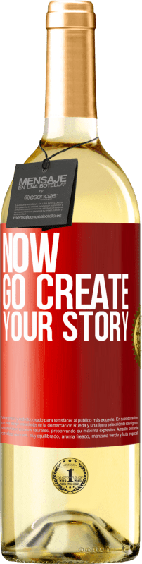 29,95 € | Белое вино Издание WHITE Now, go create your story Красная метка. Настраиваемая этикетка Молодое вино Урожай 2023 Verdejo