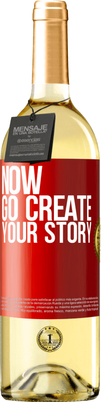 29,95 € | 白ワイン WHITEエディション Now, go create your story 赤いタグ. カスタマイズ可能なラベル 若いワイン 収穫 2024 Verdejo