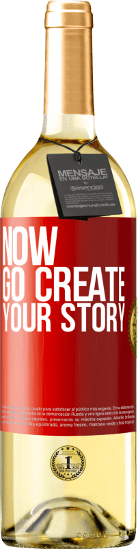 29,95 € Envio grátis | Vinho branco Edição WHITE Now, go create your story Etiqueta Vermelha. Etiqueta personalizável Vinho jovem Colheita 2023 Verdejo