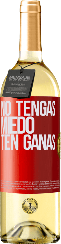 29,95 € | Vino Blanco Edición WHITE No tengas miedo, ten ganas Etiqueta Roja. Etiqueta personalizable Vino joven Cosecha 2023 Verdejo