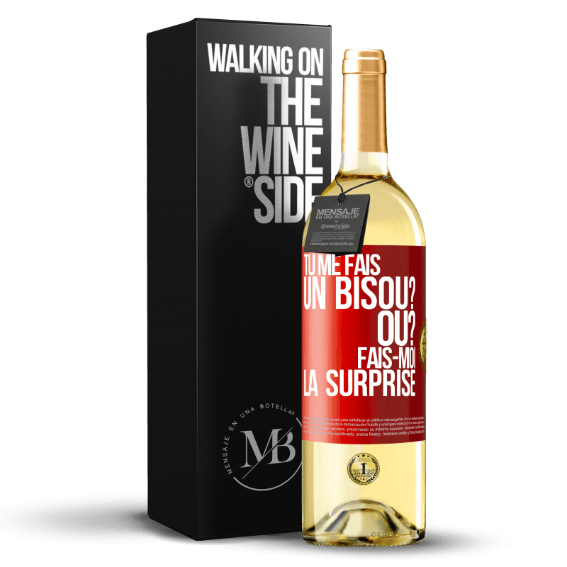 29,95 € Envoi gratuit | Vin blanc Édition WHITE Tu me fais un bisou? Où? Fais-moi la surprise Étiquette Rouge. Étiquette personnalisable Vin jeune Récolte 2024 Verdejo