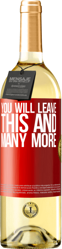 29,95 € Бесплатная доставка | Белое вино Издание WHITE Вы оставите это и многое другое Красная метка. Настраиваемая этикетка Молодое вино Урожай 2023 Verdejo