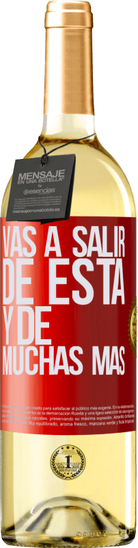 29,95 € | Vino Blanco Edición WHITE Vas a salir de esta y de muchas más Etiqueta Roja. Etiqueta personalizable Vino joven Cosecha 2023 Verdejo