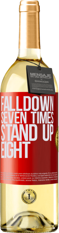 «Falldown seven times. Stand up eight» WHITE Ausgabe