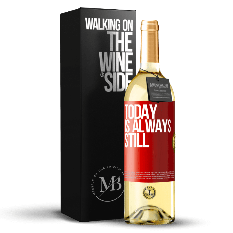 29,95 € Free Shipping | White Wine WHITE Edition Today is always still Red Label. Customizable label Young wine Harvest 2024 Verdejo