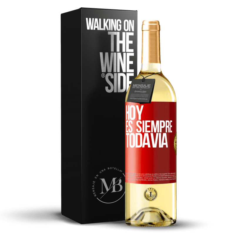 29,95 € Envío gratis | Vino Blanco Edición WHITE Hoy es siempre todavía Etiqueta Roja. Etiqueta personalizable Vino joven Cosecha 2024 Verdejo