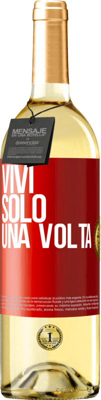 29,95 € | Vino bianco Edizione WHITE Vivi solo una volta Etichetta Rossa. Etichetta personalizzabile Vino giovane Raccogliere 2023 Verdejo