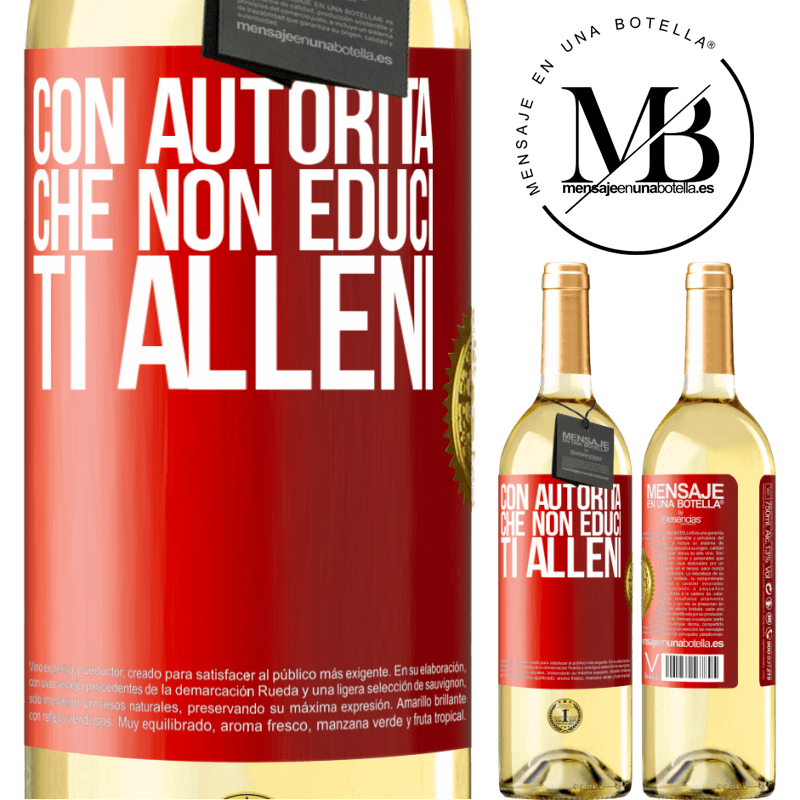 29,95 € Spedizione Gratuita | Vino bianco Edizione WHITE Con autorità che non educi, ti alleni Etichetta Rossa. Etichetta personalizzabile Vino giovane Raccogliere 2023 Verdejo