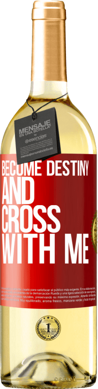 24,95 € Free Shipping | White Wine WHITE Edition Become destiny and cross with me Red Label. Customizable label Young wine Harvest 2021 Verdejo