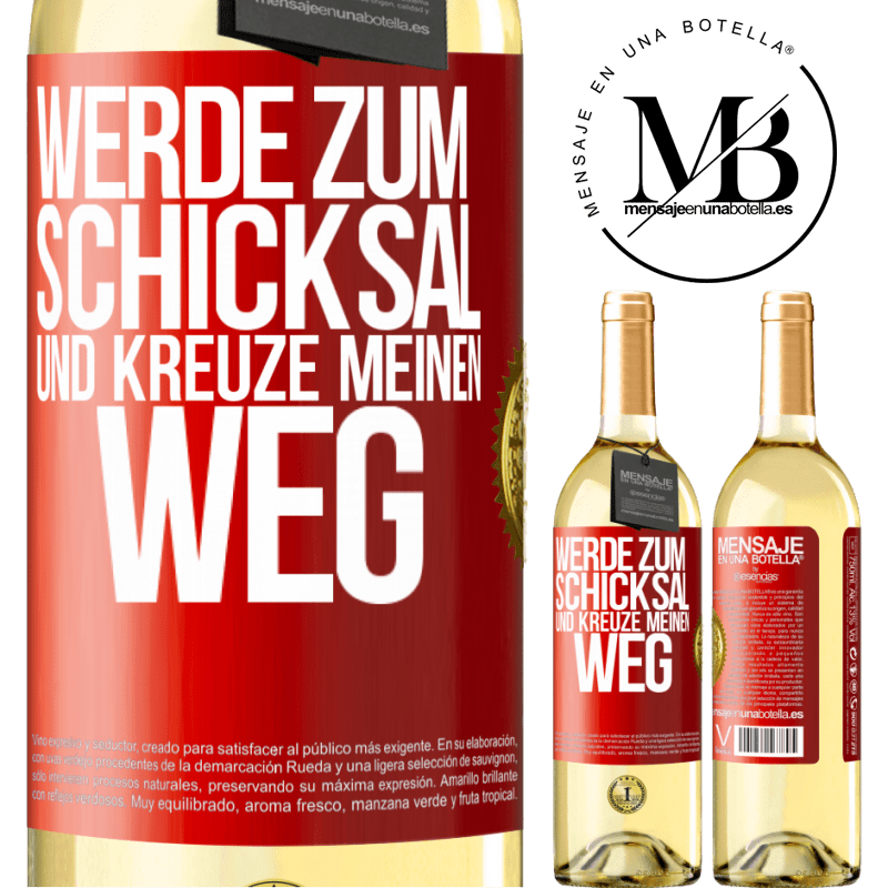 29,95 € Kostenloser Versand | Weißwein WHITE Ausgabe Werde zum Schicksal und kreuze meinen Weg Rote Markierung. Anpassbares Etikett Junger Wein Ernte 2025 Verdejo