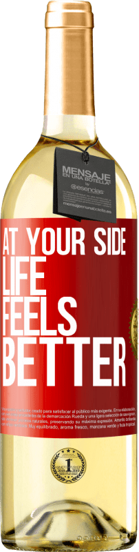 29,95 € | White Wine WHITE Edition At your side life feels better Red Label. Customizable label Young wine Harvest 2023 Verdejo